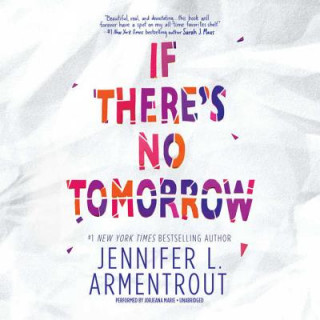 Audio If There's No Tomorrow Jennifer L. Armentrout