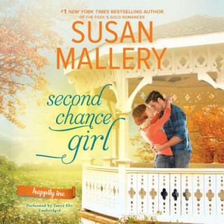 Audio Second Chance Girl Susan Mallery
