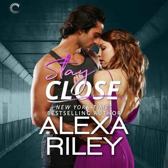 Audio Stay Close Alexa Riley