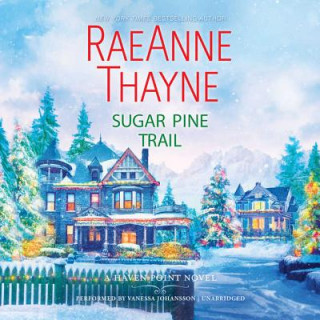 Audio Sugar Pine Trail Raeanne Thayne