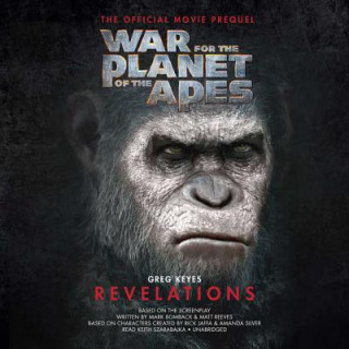 Audio War for the Planet of the Apes: Revelations: The Official Movie Prequel J. Gregory Keyes