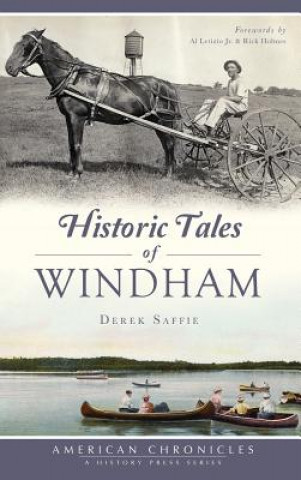 Książka HISTORIC TALES OF WINDHAM Derek Saffie