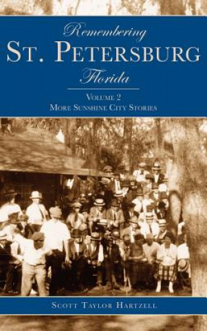 Buch REMEMBERING ST PETERSBURG FLOR Scott Taylor Hartzell