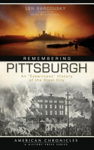 Kniha REMEMBERING PITTSBURGH Len Barcousky