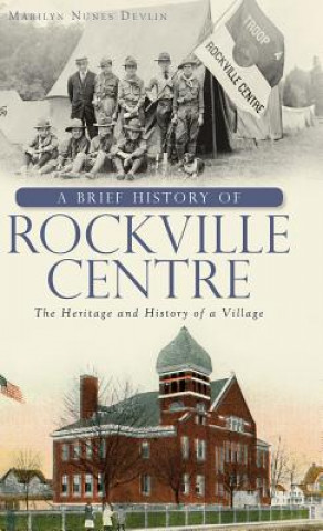 Książka BRIEF HIST OF ROCKVILLE CENTRE Marilyn Nunes Devlin