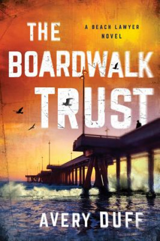 Libro Boardwalk Trust Avery Duff