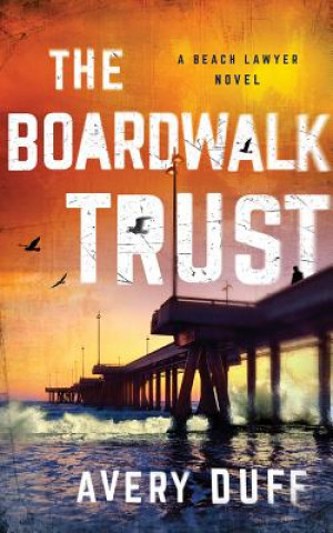 Audio The Boardwalk Trust Avery Duff