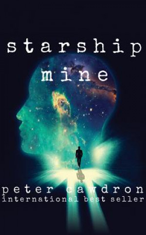 Audio Starship Mine Peter Cawdron