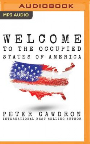 Audio WELCOME TO THE OCCUPIED STAT M Peter Cawdron