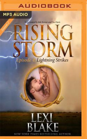 Numérique Lightning Strikes: Rising Storm: Season 2, Episode 4 Lexi Blake