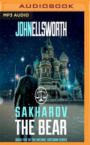 Audio Sakharov the Bear John Ellsworth