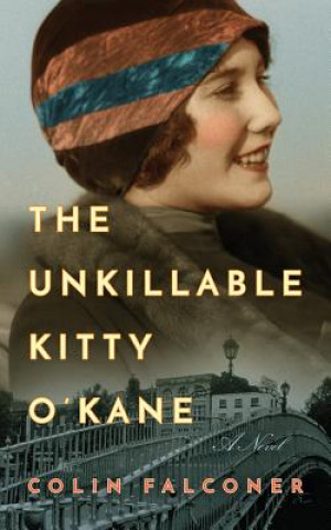 Audio The Unkillable Kitty O'Kane Colin Falconer
