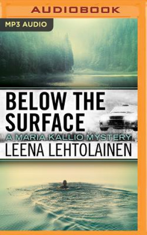 Hanganyagok Below the Surface Leena Lehtolainen