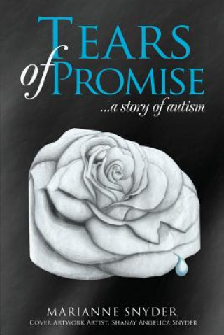 Kniha TEARS of PROMISE Marianne Snyder