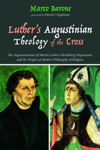 Kniha Luther's Augustinian Theology of the Cross Marco Barone