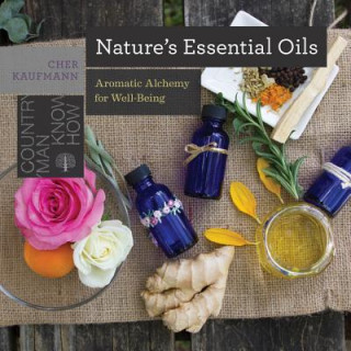 Knjiga Nature's Essential Oils Cher Kaufmann