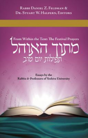 Kniha MITOKH HA-OHEL FROM W/IN THE T Daniel Feldman
