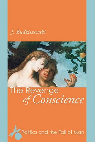 Kniha Revenge of Conscience J. Budziszewski