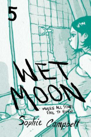 Kniha Wet Moon Book Five (New Edition) Sophie Campbell