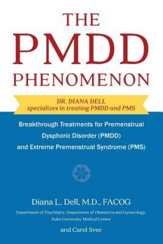 Kniha Pmdd Phenomenon Diana L. Dell