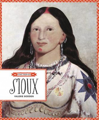 Knjiga Sioux Valerie Bodden