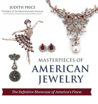 Könyv Masterpieces of American Jewelry (Latest Edition) Judith Price