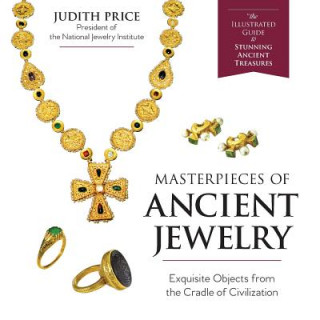 Könyv Masterpieces of Ancient Jewelry Judith Price