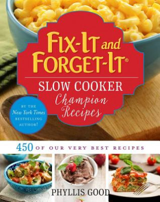 Kniha Fix-It and Forget-It Slow Cooker Champion Recipes Phyllis Good