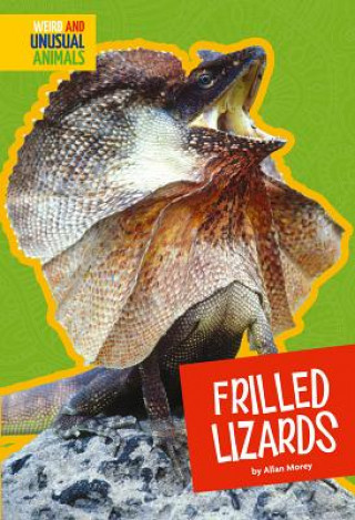 Könyv Frilled Lizards Allan Morey