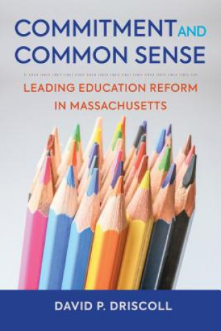 Knjiga Commitment and Common Sense David P. Driscoll