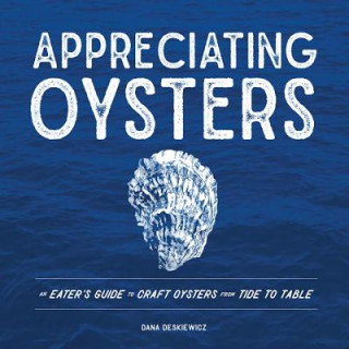Buch Appreciating Oysters Dana Deskiewicz