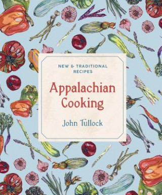 Könyv Appalachian Cooking John Tullock