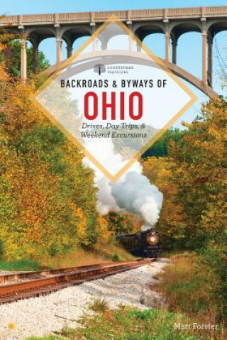 Carte Backroads and Byways of Ohio Matt Forster
