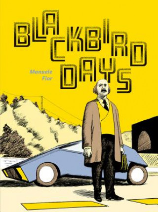 Kniha Blackbird Days Manuele Fior