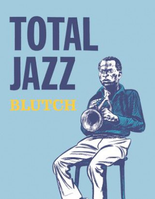 Könyv Total Jazz Blutch