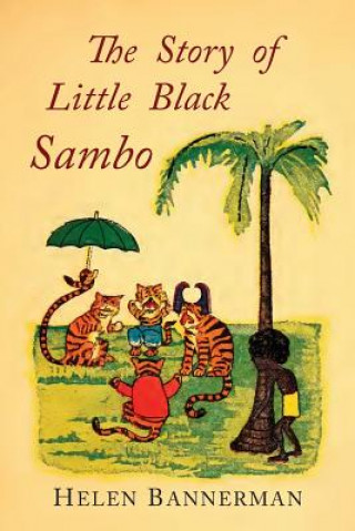Kniha The Story of Little Black Sambo Helen Bannerman