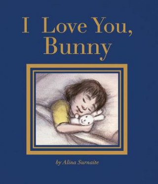 Könyv I Love You, Bunny Alina Surnaite