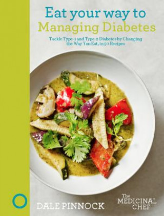 Kniha Eat Your Way to Managing Diabetes Dale Pinnock