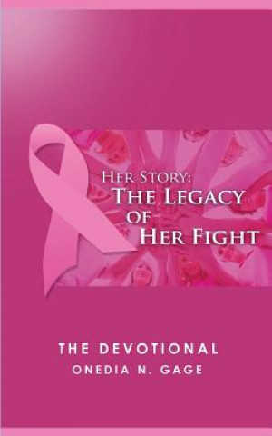 Książka Her Story The Legacy of Her Fight Onedia Nicole Gage