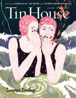 Книга Tin House: Summer Reading 2018 Holly MacArthur