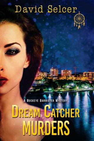 Книга DREAM CATCHER MURDERS David Selcer