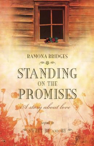 Knjiga Standing On the Promises Ramona Bridges