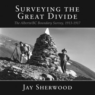 Book Surveying the Great Divide Jay Sherwood