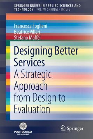 Kniha Designing Better Services Francesca Foglieni