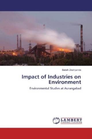 Knjiga Impact of Industries on Environment Satish Deshpande