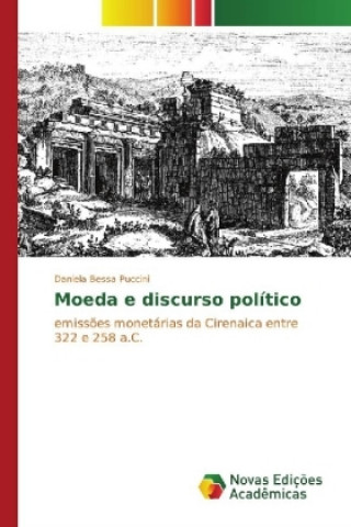 Książka Moeda e discurso político Daniela Bessa Puccini