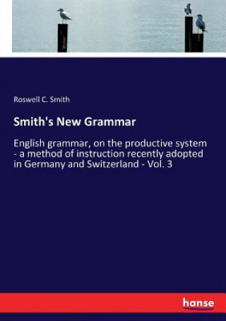 Книга Smith's New Grammar Roswell C. Smith