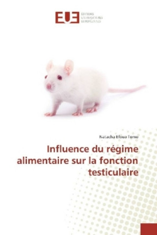 Carte Influence du régime alimentaire sur la fonction testiculaire Natacha Efoua Tomo