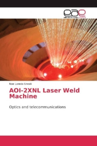 Książka AOI-2XNL Laser Weld Machine Noe Loredo Uresti