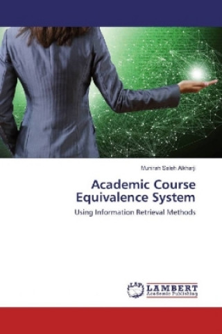 Kniha Academic Course Equivalence System Munirah Saleh Alkharji